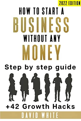 Book Cover of How To Start A Business Without Any Money