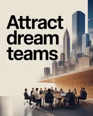 Attract dream teams
