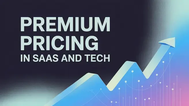 Premium Pricing in SaaS and Tech