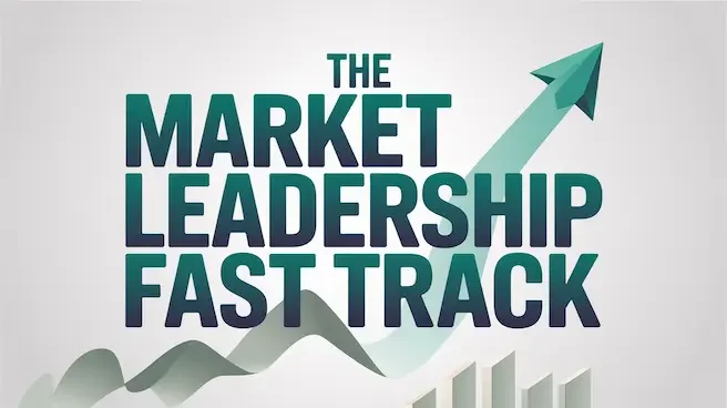 The Market Leadership Fast Track